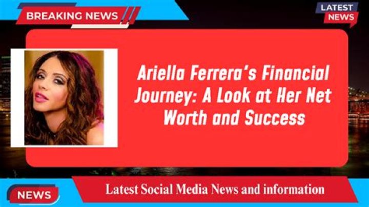 Exploring Her Net Worth And Success Story